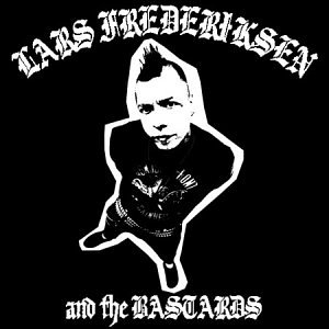 album lars frederiksen and the bastards