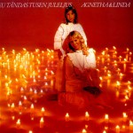 Agnetha and Linda