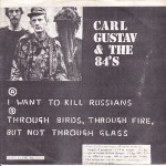 Carl Gustav and The 84's