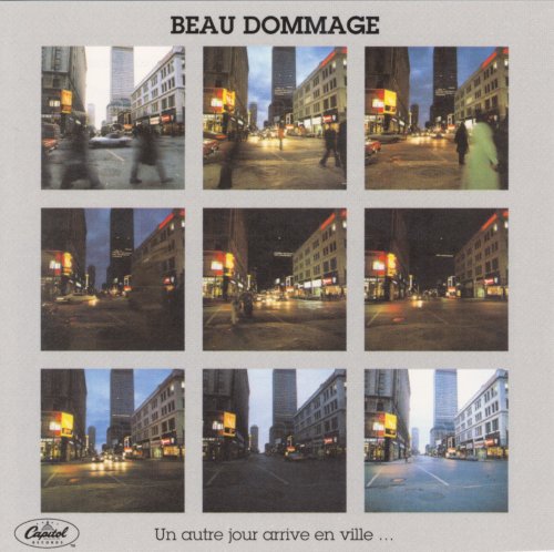 beau dommage - Un autre jour arrive en ville...