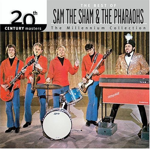 sam the sham and the pharaohs - 20th Century Masters: The Millennium Collection: The Best of Sam the Sham & The Pharaohs
