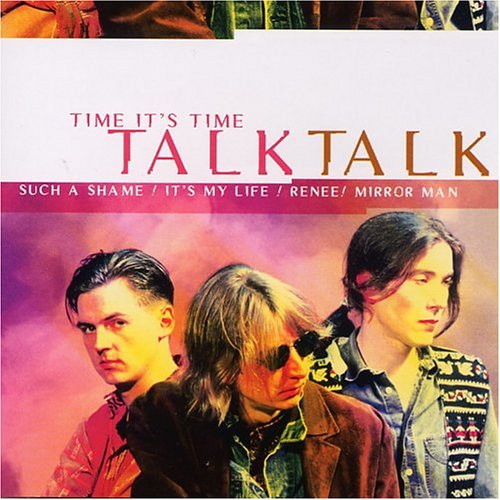 talk talk - Time It's Time