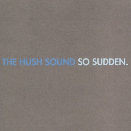 album the hush sound