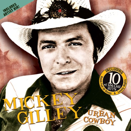 mickey gilley - Urban Cowboy