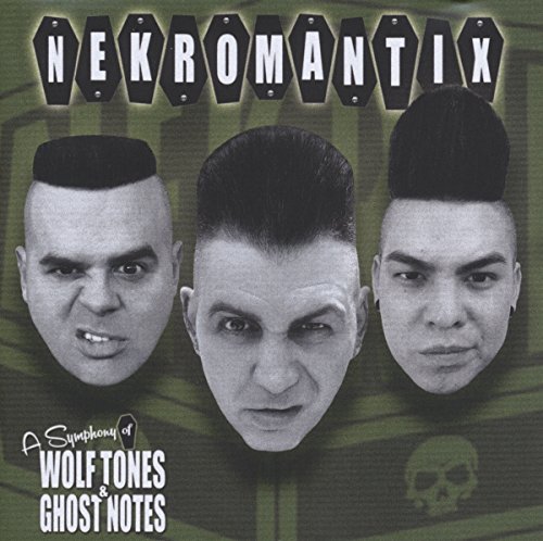 nekromantix - A Symphony of Wolf Tones & Ghost Notes