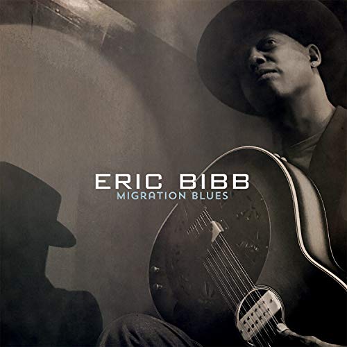 eric bibb - Migration Blues