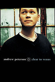 Andrew Peterson - Clear to Venus