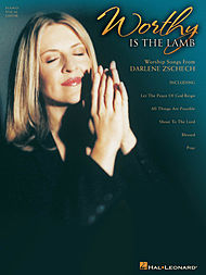 Darlene Zschech - Worthy Is the Lamb