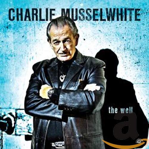 album charlie musselwhite